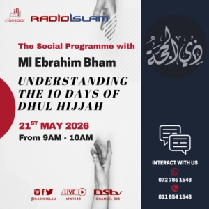 The Social Programme - Understanding the 10 Days of Dhul Hijjah