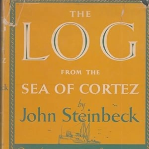 Episode 326-Thoughts on Log From the Sea of Cortez