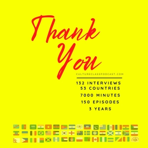 Ep 148- Anniversary Messages for #CultureClass150