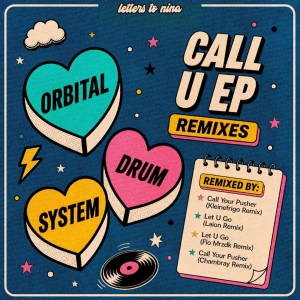 PREMIERE: Orbital Drum System - Let U Go (Flo Mrzdk Remix) [Letters To Nina]
