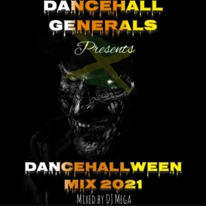 DANCEHALLWEEN MIX 2021 FT VYBZ KARTEL, JAILAH, AIDONIA, UTG, SKILLIBENG, TEEJAY & MORE @DJMEGA_UK