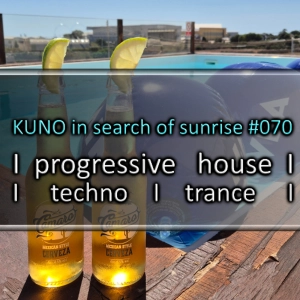 PROGRESSIVE HOUSE MIX 070 [april 2026] KISOS best of I techno I trance I KUNO In Search Of Sunrise