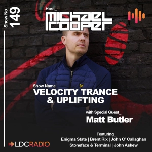 Velocity Trance & Uplifting 149 with special guest Matt Butler- 14/07/26