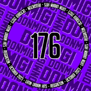Reggaeton Hits October 2023 Episode #176
