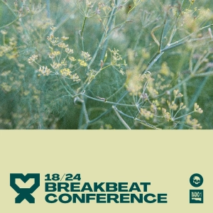 18/24 Breakbeat Conference