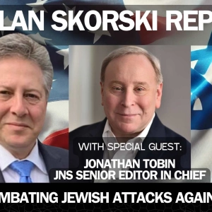Rahm Emmanuel Bashes Israel; The Sin of Sinas Chinum: Interview With JNS Senior Editor in Chief, Jonathan Tobin. - Alan Skorski Reports