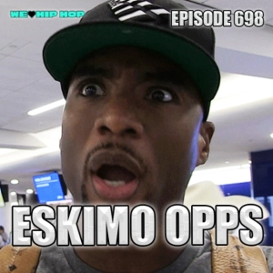 Episode 698 | Eskimo Opps