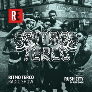 RE - RITMO TERCO RADIO SHOW EP 28 by RUSH CITY