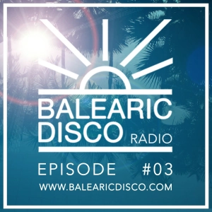 Balearic Disco Radio #3