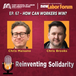 Episode 67 - How Can Workers Win?