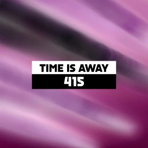 Dekmantel Podcast 415 - Time is Away