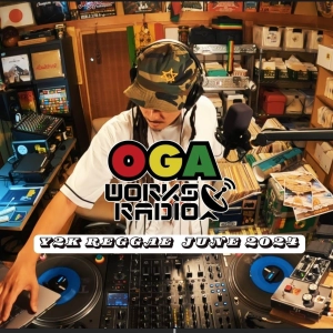 OGAWORKS RADIO Y2K REGGAE JUNE 2024