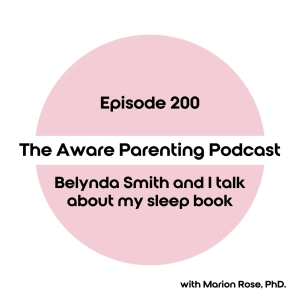 Episode 200: Belynda Smith and I talk about my sleep book