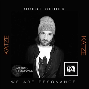 Katze - We Are Resonance Guest Series #218
