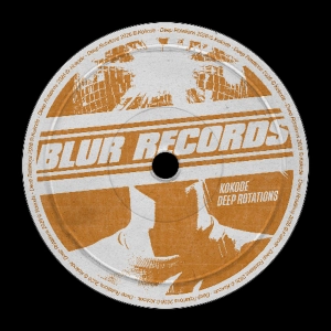 PREMIERE: Kokode - Deep Rotations [Blur Records]