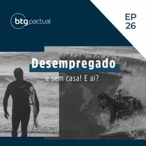 BONACAST | 3 TEMPORADA | #26  Desempregado e sem casa! E aí? | André Bona