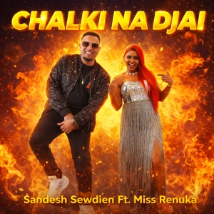 Sandesh x Miss Renuka - Chalki Na Jai