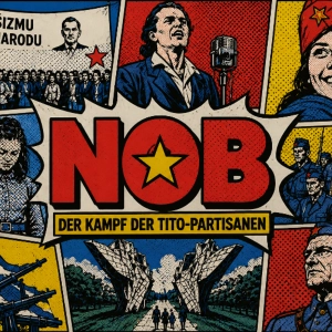 #100.2 NOB - Der Kampf der Tito-Partisaninnen: Armee, AFŽ und AVNOJ