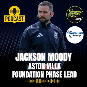134 Jackson Moody Foundation Phase Lead Aston Villa