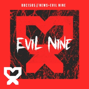 2022/05/15 Breakbeat Conference / Evil Nine event invitation