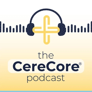 The CereCore Podcast: The Dual Perspective of a Rural CMO and CMIO