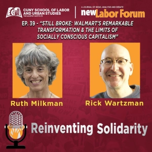 Episode 39 - "Walmart's Remarkable Transformation and the Limits of Socially Conscious Capitalism"