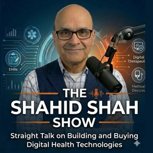 The Shahid Shah Show: Challenges and Opportunities of Integrating AI into Health Systems