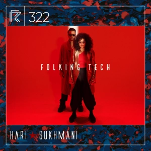SESSION #322 (Feat. Hari & Sukhmani)