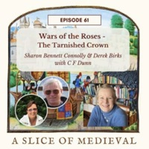 The Tarnished Crown | A Slice of Medieval #61