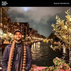 SWARUP VARMA - BLOOP LONDON X BEYOND BOUNDARIES SET
