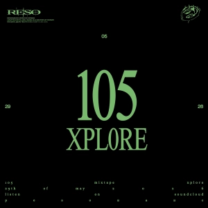 RESOMIX 105: xpl0re