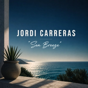 JORDI CARRERAS - Sea Breeze