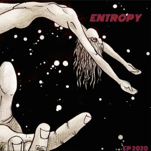 EP / ALBUM Dec 2020 "ENTROPY" OUT NOW ! "Entropy and the riding mirrors" on BANDCAMP- Zoe Wheeling'z