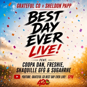 Best Day Ever LIVE Sessions Ep.3 Ft Coopa Dan, Freshie, Shaquille GFG & SugahRhe