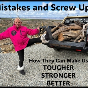 Mistakes and Screw Ups...Can they make us tougher