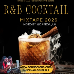R&B COCKTAIL  MIX 2026 ft Mariah The Scientist, SZA, Ella Mai. Mary J, Rodwave  and more @DJMEGA_UK