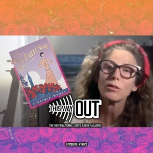 Sophie B. Hawkins reads from Woolf & Hawkins + LGBTQ news | This Way Out Radio Episode #1972