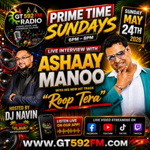 Prime Time Sundays LIVE Interview Featuring Ashaay Manoo | Roop Tera | DJ Navin | GT592FM Radio