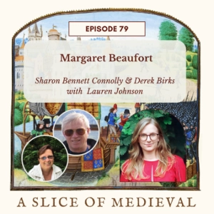 MargaretBeaufort | A Slice of Medieval #79