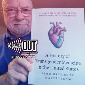 Jamison Green and the History of Trans Medicine