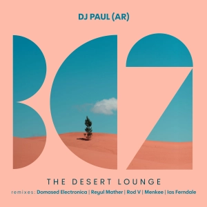 DJ Paul (AR) - The Desert Lounge (Domased Electronica Remix) CUT