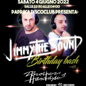 JIMMY THE SOUND BDAY BASH +43 | 2 Brothers Of Hardstyle ft Mc Fabio di Toma