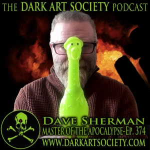 Dave Sherman- MASTER OF THE APOCALYPSE: Ep. 374.mp3
