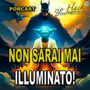 NON diventerai MAI un Jedi, Illuminato o Batman 246