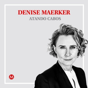 Denise Maerker.  El fantasma de Delcy