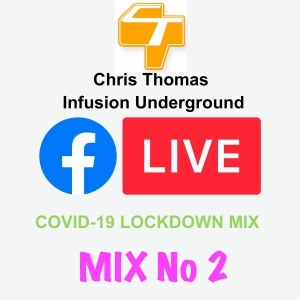 CT - Facebook Live - QuaranStream - Lockdown Mix 2