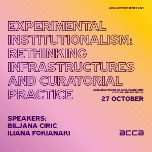 Experimental Institutionalism: Rethinking infrastructures and curatorial practice