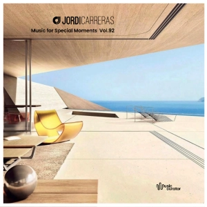 JORDI CARRERAS  - Music For Special Moments | Vol.92