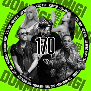 Reggaeton Hits April 2023 Episode #170