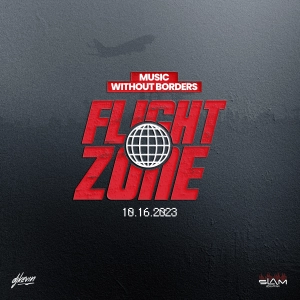 FLIGHT ZONE ✈️ SLAM101.1FM (BARBADOS) DEBUT - SEPT 2023 (CLEAN)